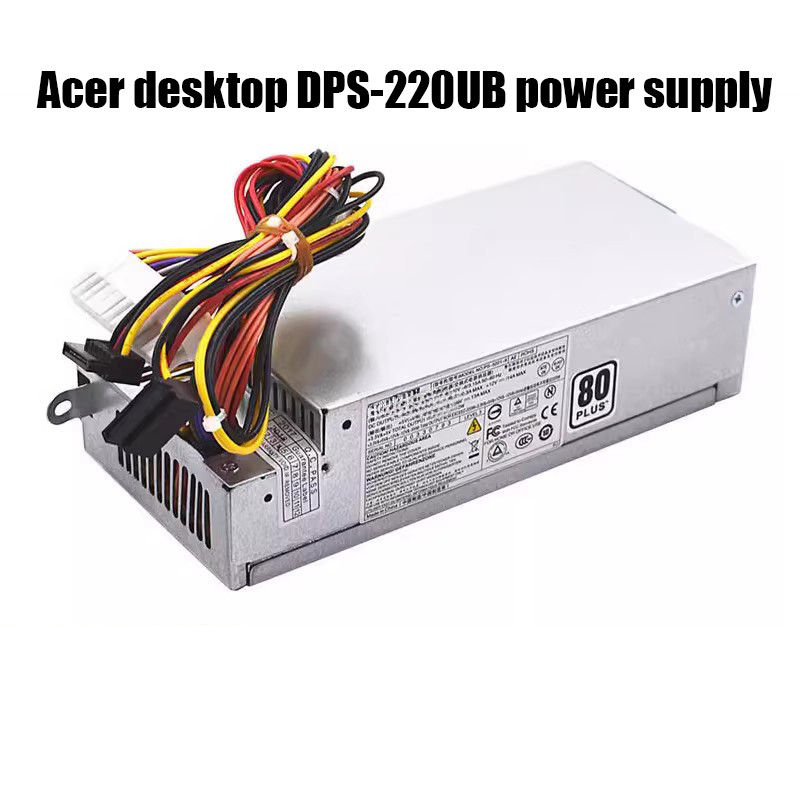 Acer ITX แชสซีขนาดเล็ก Power DPS-220UB A CPB09-D220A PS-5221-9 220W