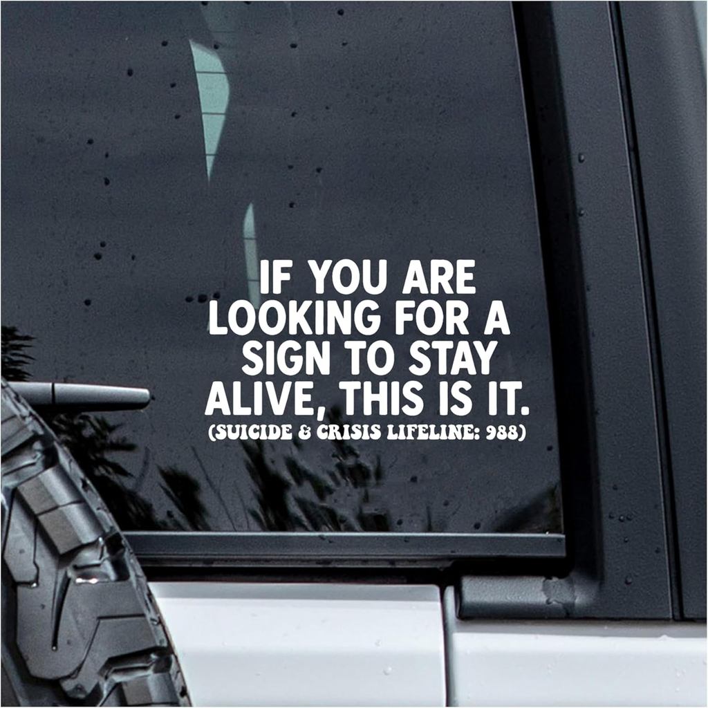 หากคุณกําลังมองหาป้าย Stay Alive This is It Decal, 988 Car Window Decals, 6 นิ้ว UV DTF Tranfer สติก