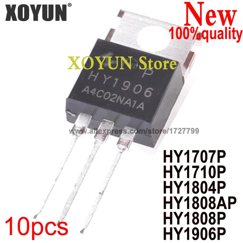 10pcs HY1707P HY1710P HY1804P HY1808AP HY1808P HY1906P TO-220 HY1707 HY1710 HY1804 HY1808A HY1808 HY