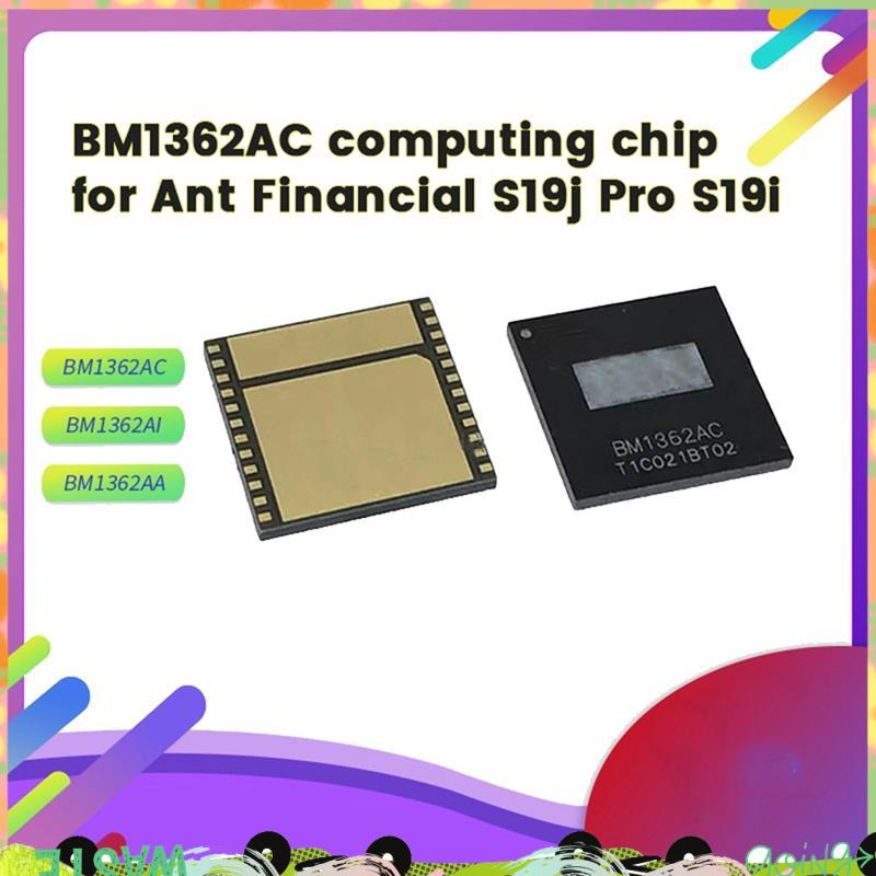 BM1362AC ชิป IC Hash บอร์ดการดําเนินงานชิปสําหรับ S19J/S19J Pro