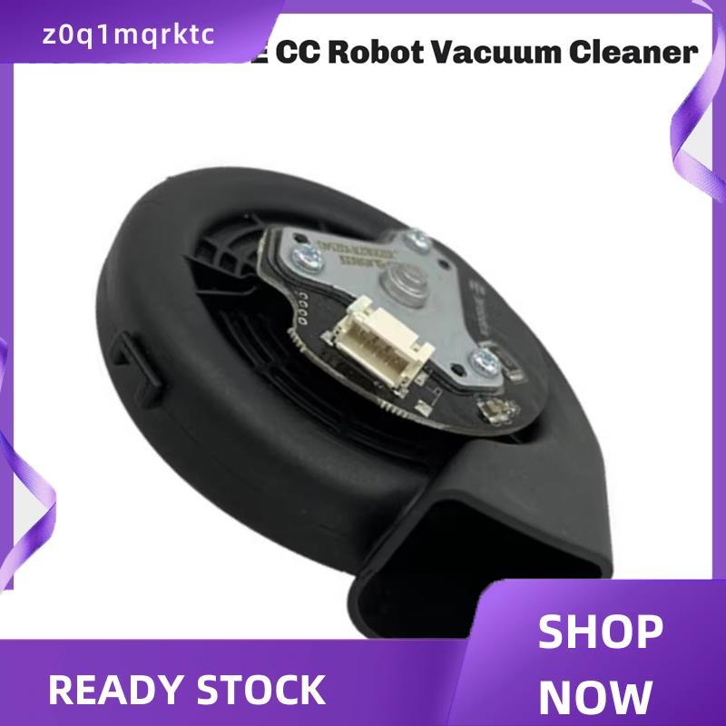 z0q1mqrktc พัดลมมอเตอร์ Blower สําหรับ EVE CC หุ่นยนต์เครื่องดูดฝุ่นซ่อมอะไหล่พัดลมโมดูลอุปกรณ์เสริม
