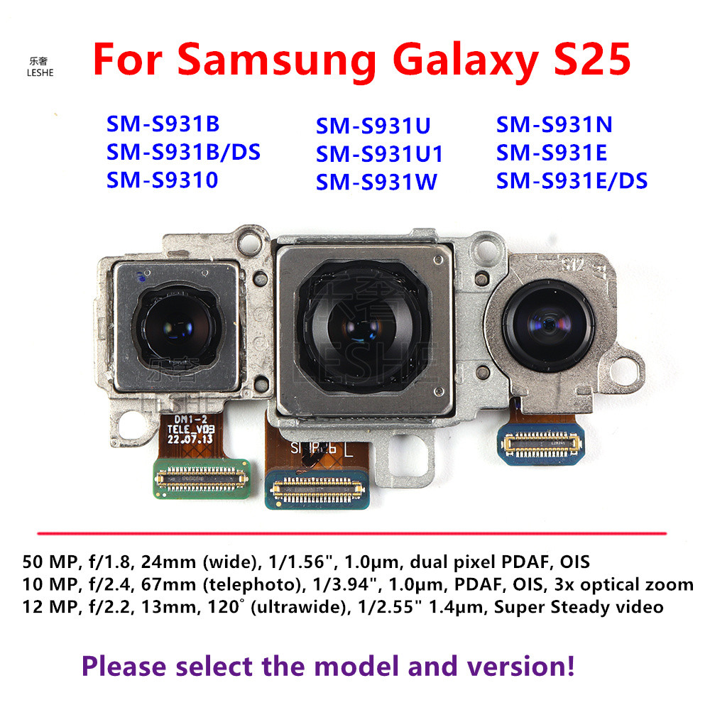 สําหรับ Samsung Galaxy S25 SM-S931B S931 S931U S931E/DS กล้องด้านหลังโมดูลหลัก Flex Cable เปลี่ยนสมา