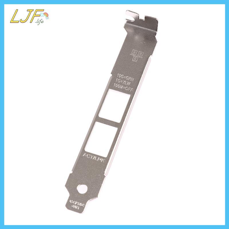 LJF Full ความสูงโปรไฟล์วงเล็บสําหรับ Intel x540-T2 dll 0K7H46 10G Ethernet Baffle