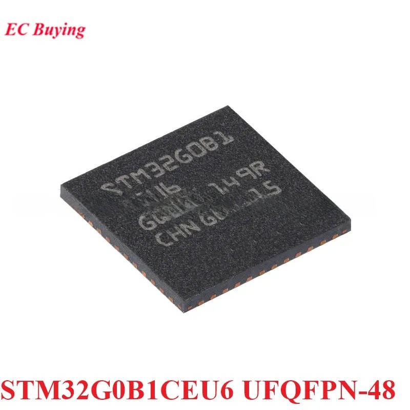 STM32G0B1CEU6 UFQFPN-48 STM32G0B1 STM32G 0B1CEU6 STM32 G0B1CEU6 ARM Cortex-M0+ 32-bit Microcontrol ช