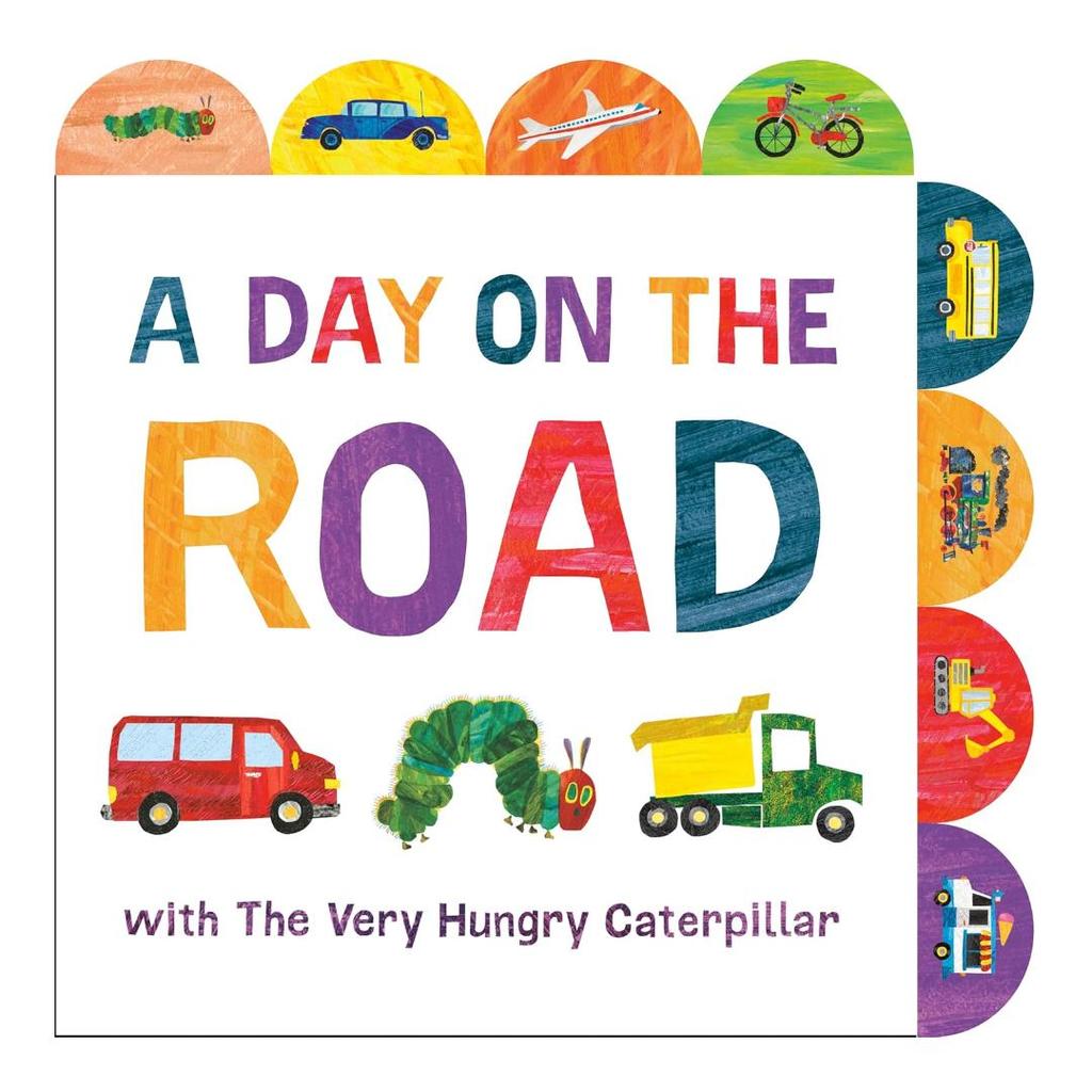 A Day on the Road with The Very Hungry Caterpillar: หนังสือกระดาน Tabbed (HC) โดย Eric Carle