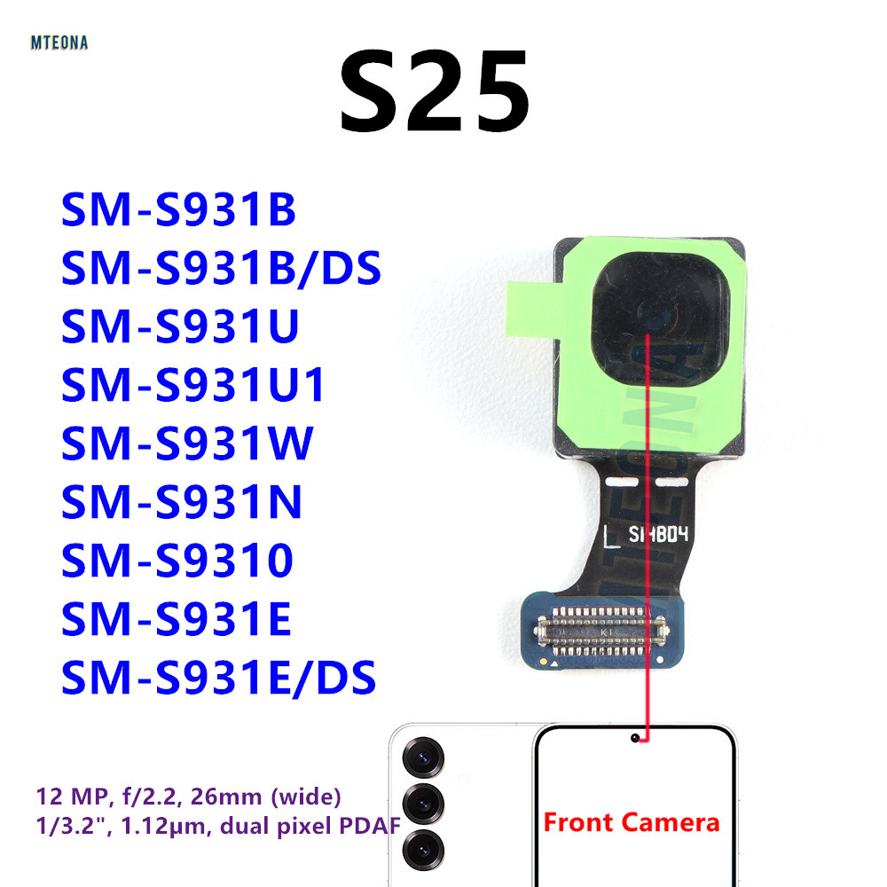 12MP ด้านหน้าด้านบนกล้อง Flex Cable Facing กล้องขนาดเล็กสําหรับ Samsung Galaxy S25 SM-S931B S931 S93