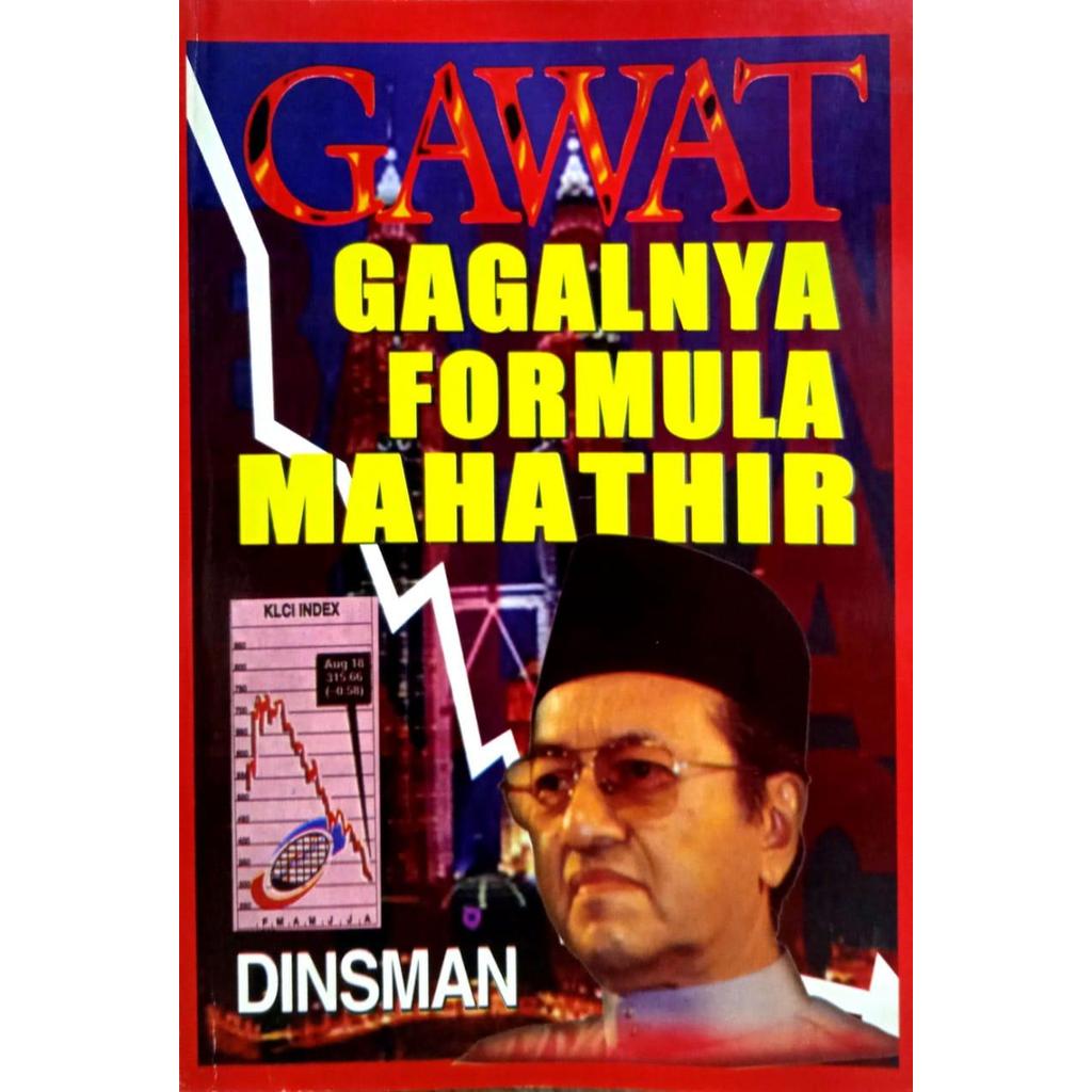 [BnB] USED Gawat: Gagalnya Formula Mahathir by Dinsman (มือสอง: ดีมาก)