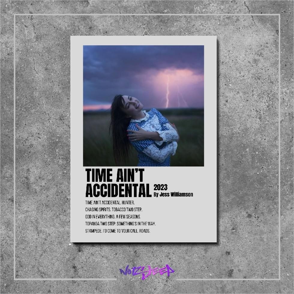 Time Aint Accidetal Poster Music Album Cover โดย Jess Williamson