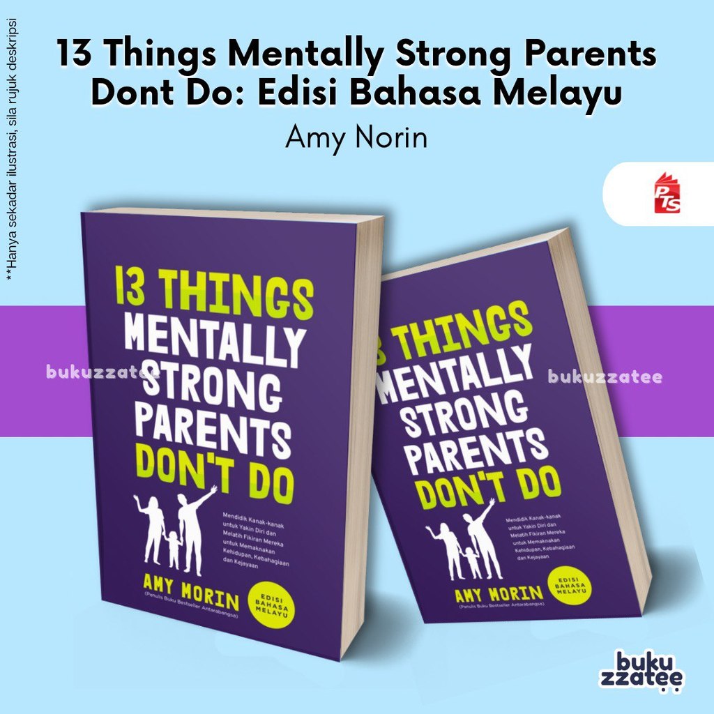 13 สิ่ง พ่อแม่แรงจิต Dont Do (Edisi Bahasa Melayu) (L171, Y14)