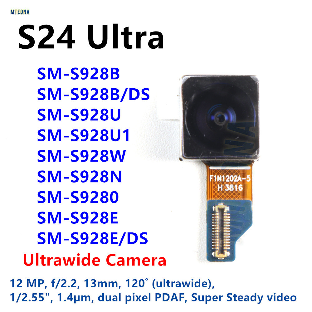 กล้อง Ultrawide กว้าง 12MP สําหรับ Samsung Galaxy S24 Ultra SM-S928B S928E/DS S928N S928U S928 กล้อง