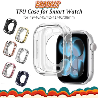 เคส TPU นิ่ม for Apple Watch IWatch Ultra SE 3 2 Series 11 10 9 8 7 6 5 49 45 46 42 44มม. Case อุปกรณ์ปกป้องหน้าจอ
