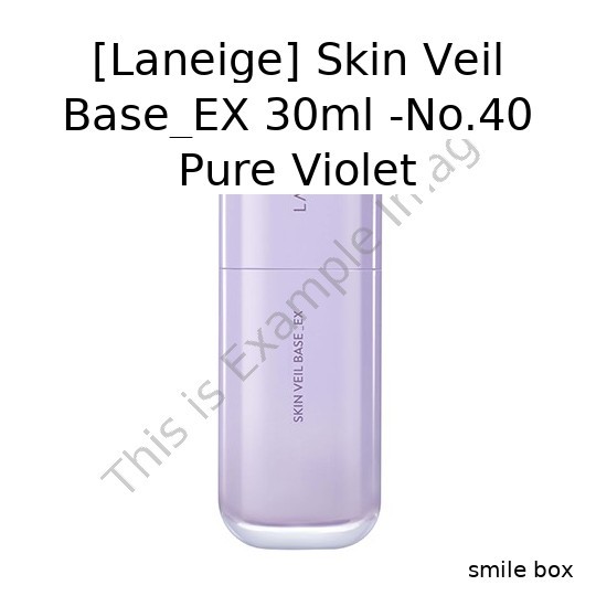 [Laneige] Skin Veil Base_EX 30ml -No.40 Pure Violet / Lightweight Brighte by smile box