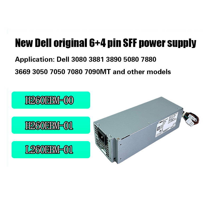 DELL/DELL 3080 3090 3890 6+4 Pin Power Supply H260EBM-00 L260EBM-00 WYHR8