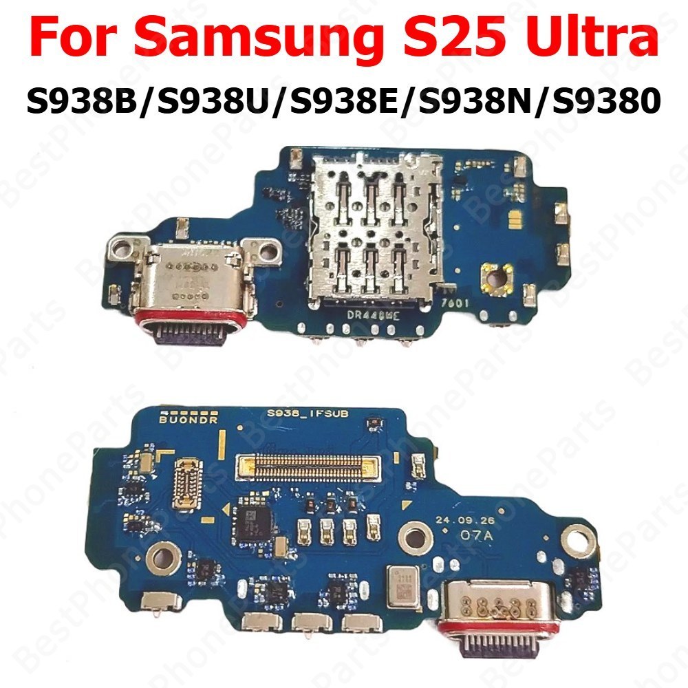 พอร์ตชาร์จสําหรับ Samsung Galaxy S25 Ultra S25Ultra S938B S938E S938N S938U S9380 ชาร์จแผ่น Usb Conn