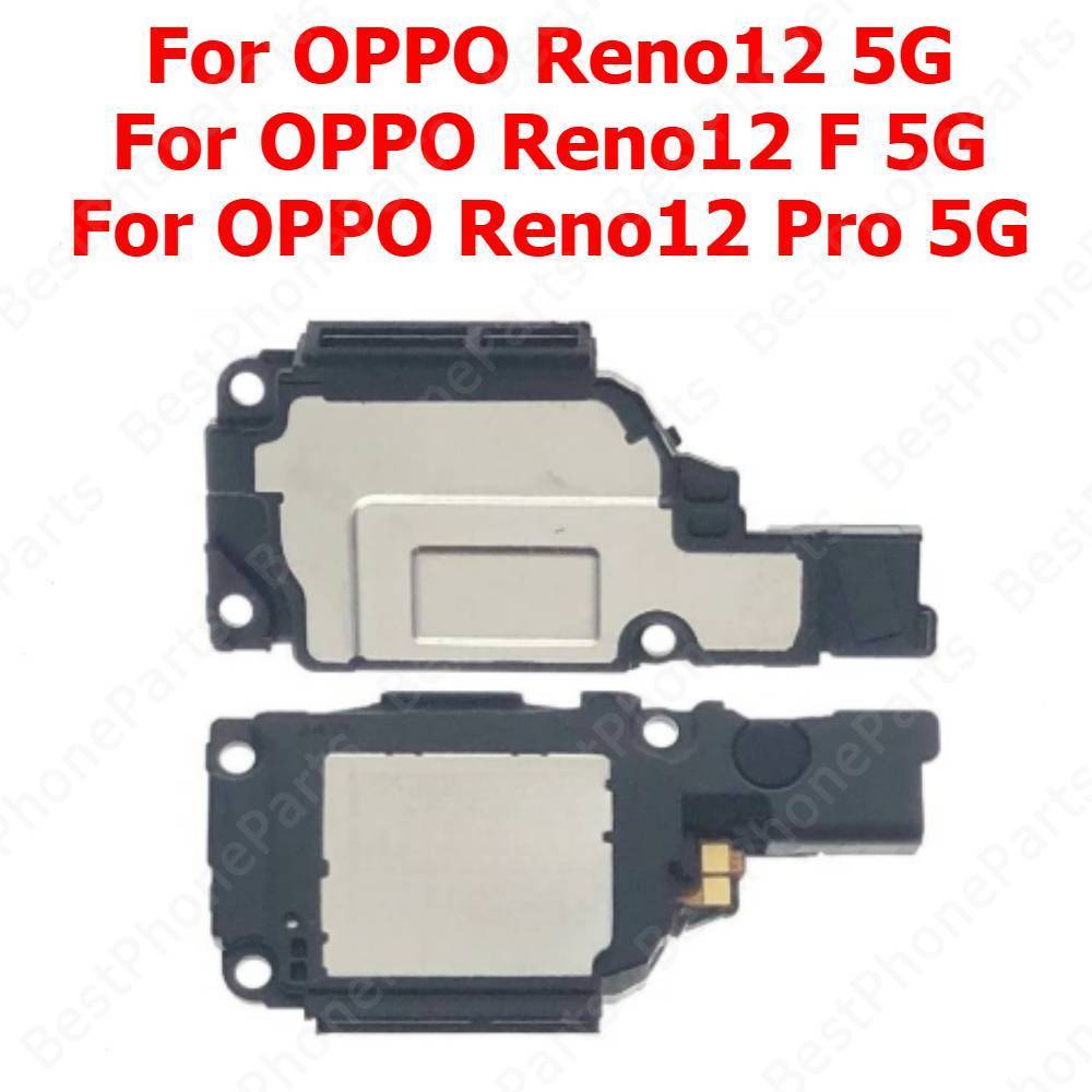 ลําโพงสําหรับ OPPO Reno12 F 12F 4G Reno 12 Pro 12Pro 5G Buzzer Ringer ด้านล่าง Loud ลําโพงโมดูลเสียงอะไหล่โทรศัพท์มือถือ