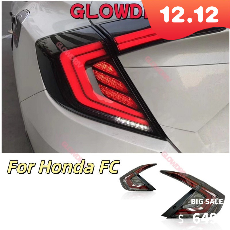 ไฟท้าย LED Honda Civic FC 2016-2021 ไฟท้าย Assembly อัพเกรด DRL lowing water fiicker