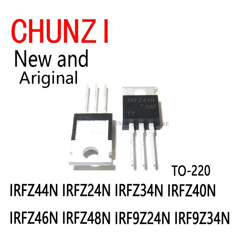 10pcs ใหม่และต้นฉบับ IRFZ44 MOSFET PUMUDDSY TO-220 IRFZ44N IRFZ24N IRFZ34N IRFZ40N IRFZ46N IRFZ48N I