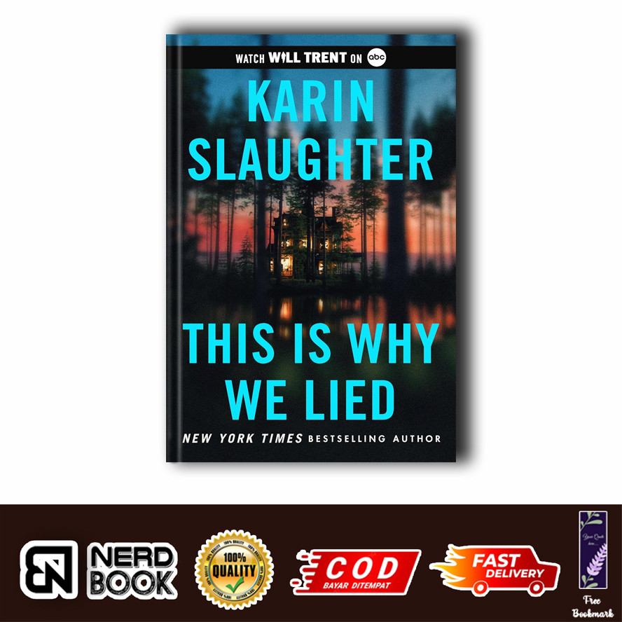 This Is Why We Lied: วิลเทรลเลอร์ โดย Karin Slaughter (ภาษาอังกฤษ)