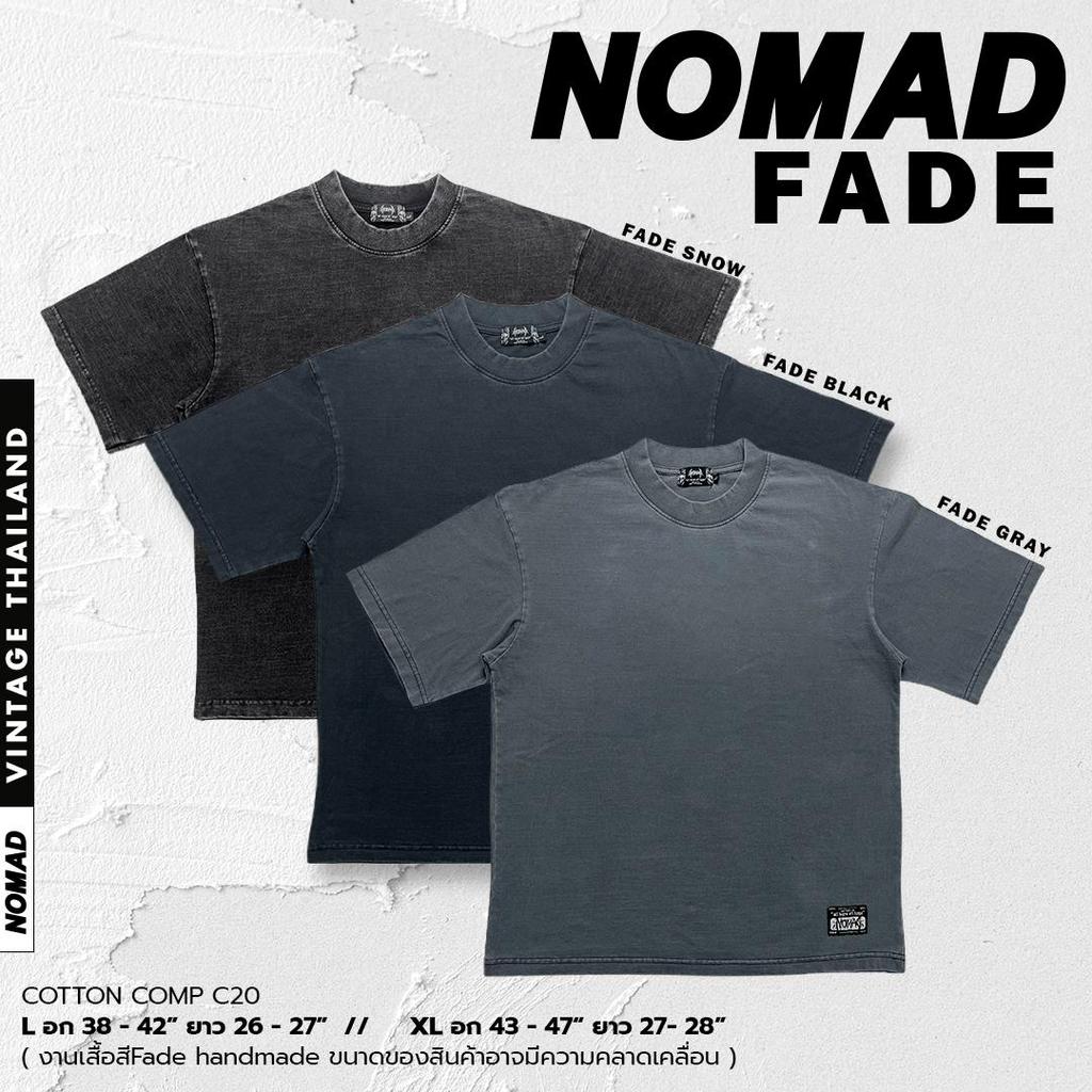 NOMAD Thailand  Collection ผ้า FADE