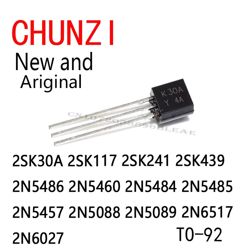 10PCS ใหม่และต้นฉบับ Triode TO-92 2SK30A 2SK117 2SK241 2SK439 2N5460 2N5424 2N5485 2N5457 2N5088 2N5