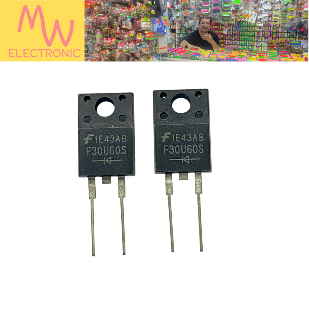 Diode F30U60S (ราคาต่อ 1 ชิ้น) Fast ไดโอด 2ขา 30A 600V มีสินค้าพร้อมส่งในไทย