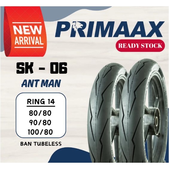 Primaax Tubeless SK-06 Ant Man 80/80 Ring 14 ยาง
