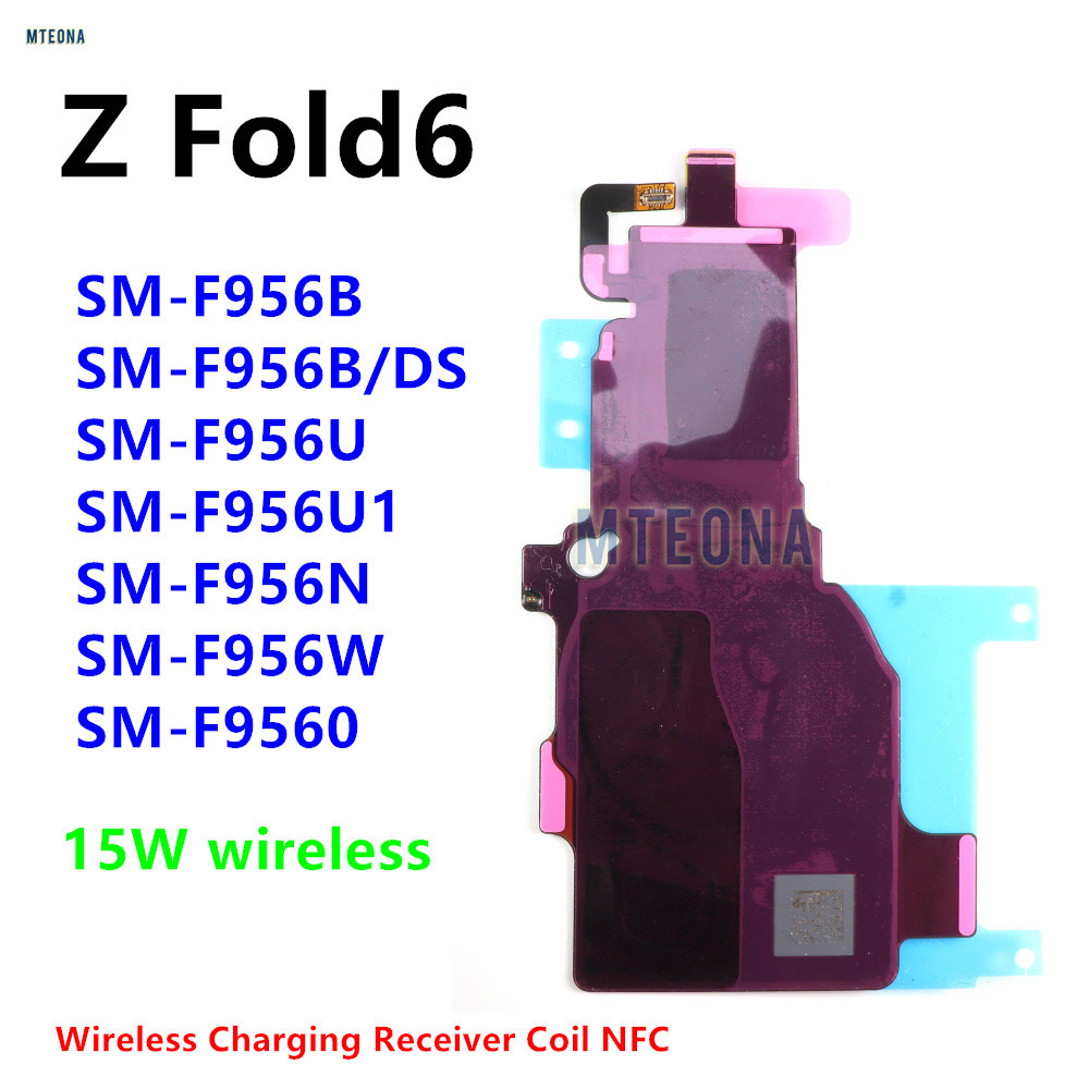 ไร้สายชาร์จ Charger Receiver Coil NFC เข็มทิศโมดูล Flex สําหรับ Samsung Galaxy Z Fold6 SM-F956B F956