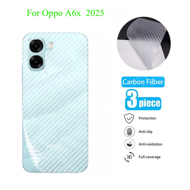 1-3 ชิ้นคาร์บอนไฟเบอร์กลับฟิล์มสําหรับ Oppo A6x A6 X A6 Pro A6t 5G 4G 2025 Anti-Scratch สติกเกอร์ป้องกันหน้าจอป้องกันฟิล์ม