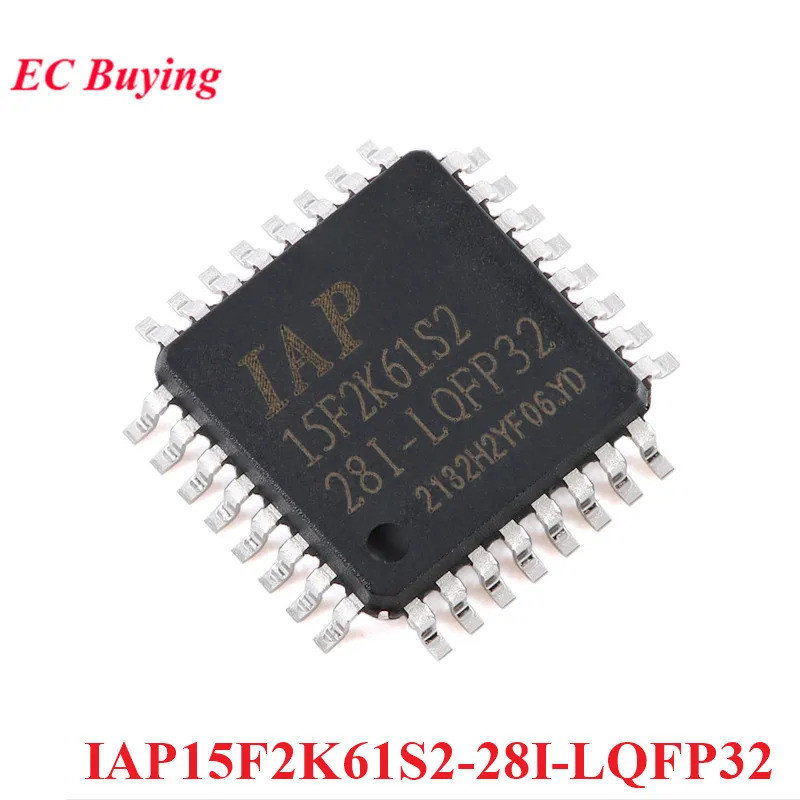 STC IAP15F2K61S2-28I LQFP-32 IAP15F2K61S2-28I-LQFP32 ชิปเดี่ยว Enhanced 1T 8051 Microcontroller MCU 