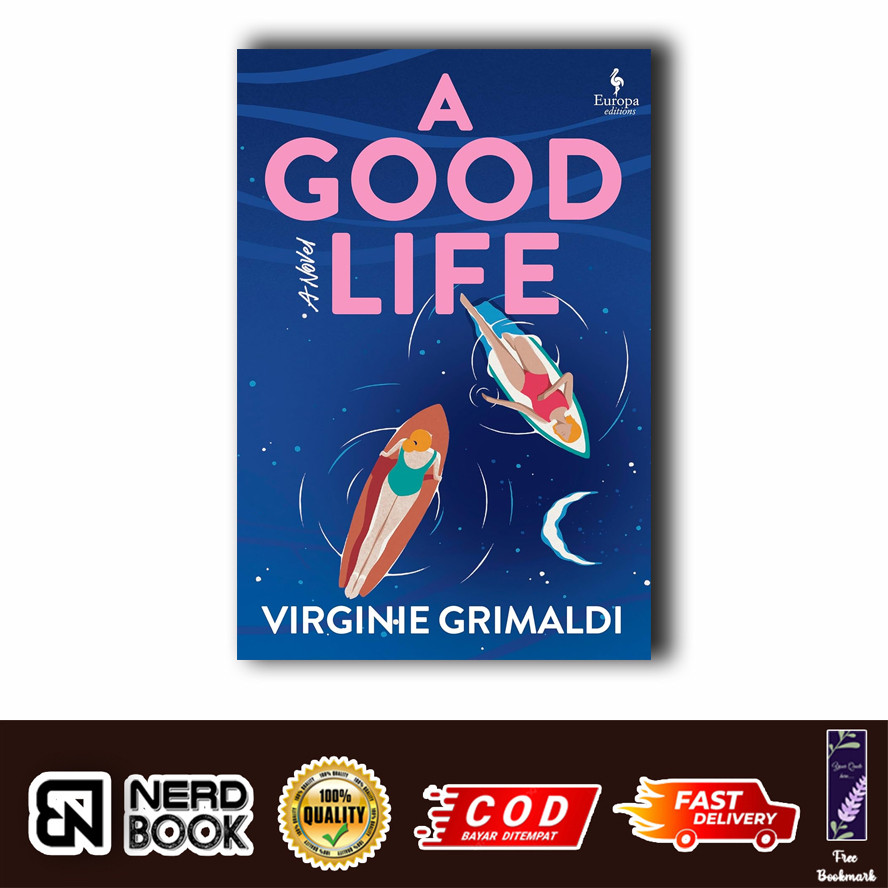 A Good Life โดย Virginie Grilamdi (ภาษาอังกฤษ)