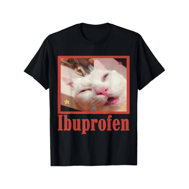 Ibuprofen Cat Meme T-Shirt
