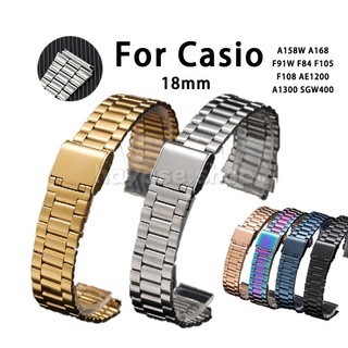 สําหรับ Casio 18 มม.A158W A168 F91W F84 F105 F108 AE1200 A1300 SGW400 สแตนเลสสตีลนาฬิกาสร้อยข้อมือสําหรับเปลี่ยนผู้ชายผู้หญิงธุรกิจไม่มีช่องว่างสายนาฬิกาเข็มขัดข้อมือ