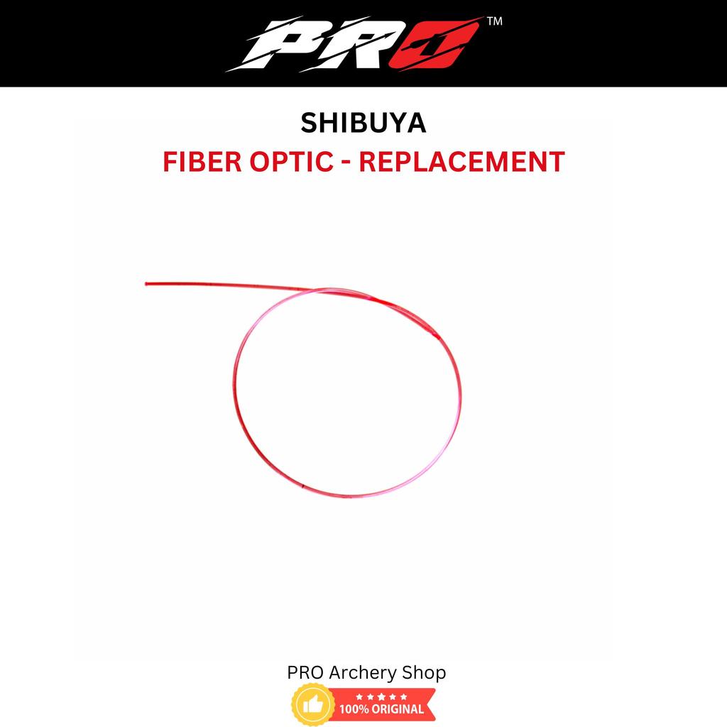 SHIBUYA FIBER OPTIC OPTIC | อะไหล่ทดแทน | ไฟเบอร์ OPTIC SCOPE / PIN SIGHT BOW | เครื่องมือ ARCHERY
