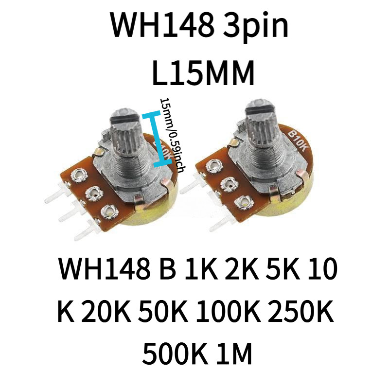10 ชิ้น/ล็อต WH148 B 1K 2K 5K 10K 20K 50K 100K 250K 500K 1M 3PIN Single Potentiometer L15MM