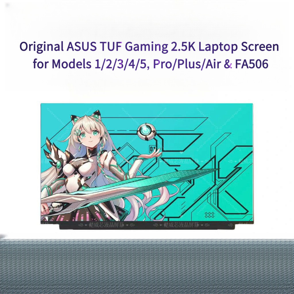 Original ASUS TUF Gaming 2.5K Laptop Screen for Models 1/2/3/4/5, Pro/Plus/Air & FA506