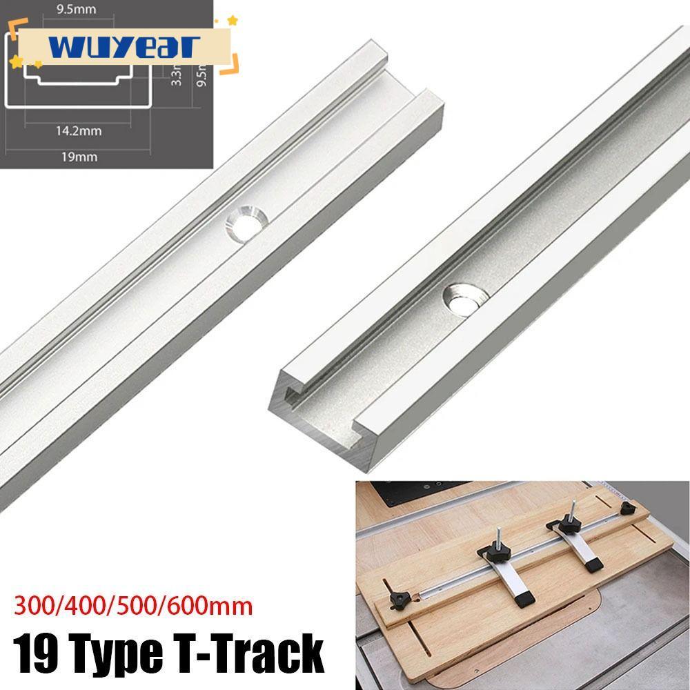 WUYEAR 1 ชิ้น T-Track, อลูมิเนียมสไลด์ท่องเที่ยว Rail T-Slot Track, T Slider Fixture Slot สไลด์ 19 ป