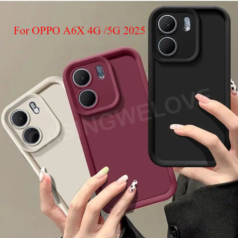 เคสโทรศัพท์สําหรับ OPPO A6X A6c A6s A6 A6t 5G 4G A6 Pro A6T Pro 2025 ซิลิโคนอ่อนนุ่มเคสโทรศัพท์ TPU กันกระแทกป้องกันปกหลัง