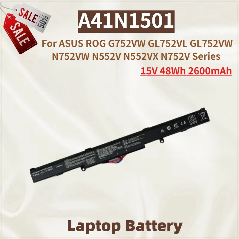 คุณภาพสูง A41N1501 แล็ปท็อป Battery15V 48Wh 2600mAh สําหรับ ASUS ROG GL752VW N752VW G752VW GL752VL N