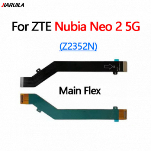 สําหรับ ZTE Nubia Neo 2 5G Z2352N หลักเมนบอร์ดเชื่อมต่อ Flex Cable