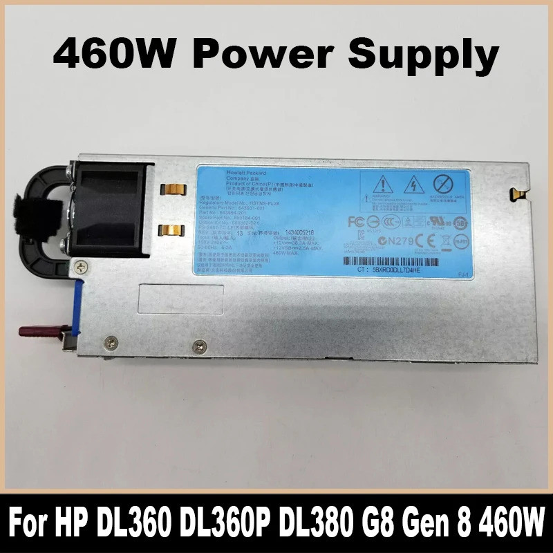 สำหรับ HP DL380 DL380P DL360 DL360P G8 Gen8 แหล่งจ่ายไฟ 460W HSTNS-PL28 660184-001 656362-B21 643931