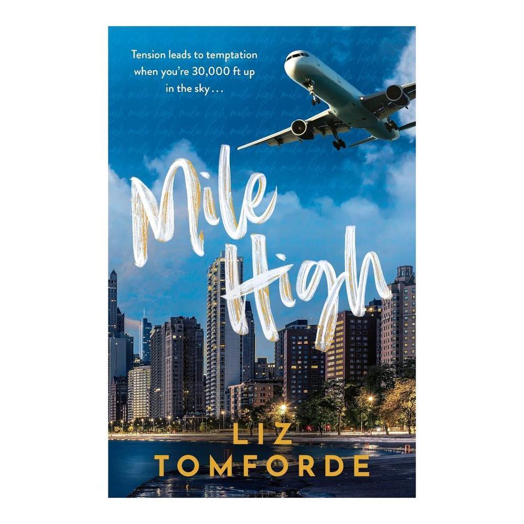 Mile High a Novel หนังสือปกอ่อน (PB) โดย Liz Tomforde