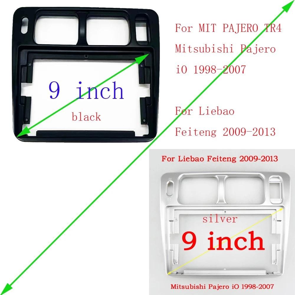 สําหรับ Mitsubishi PAJERO TR4 9 นิ้วกรอบ Fascia สําหรับ Pajero IO 1998-2007 Libao Feiteng 2009-2013 