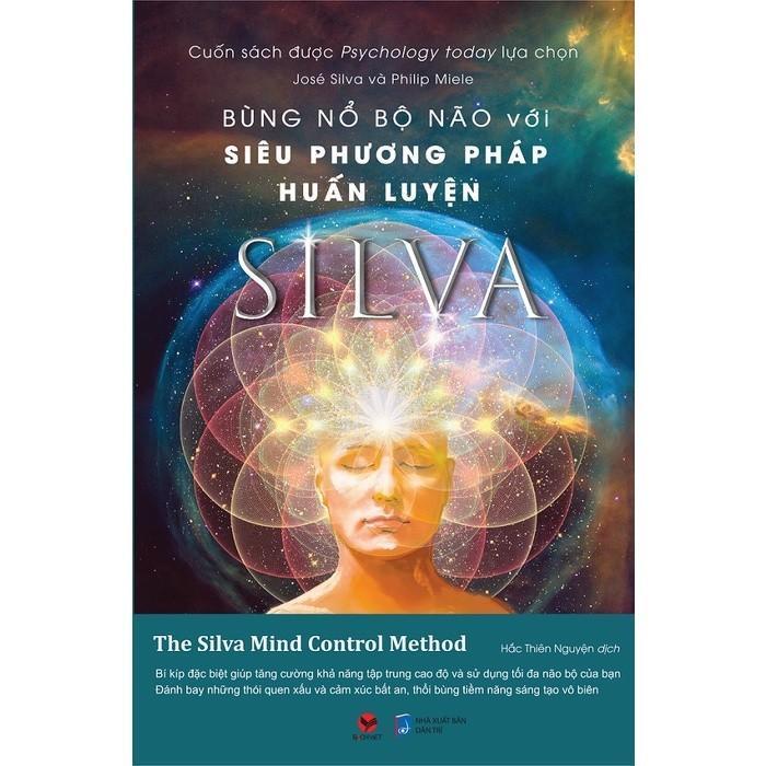 หนังสือ - ระเบิดสมองด้วยวิธีฝึกซุปเปอร์ Silva - José Silva & Philip Miele - Bach Viet
