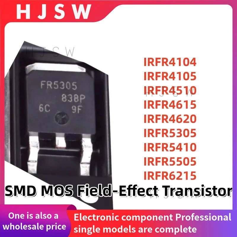 5PCS IRFR4104 IRFR4105 IRFR4510 IRFR4615 IRFR4620 IRFR5305 IRFR5410 IRFR5505 IRFR6215 FR4104 FR4105 
