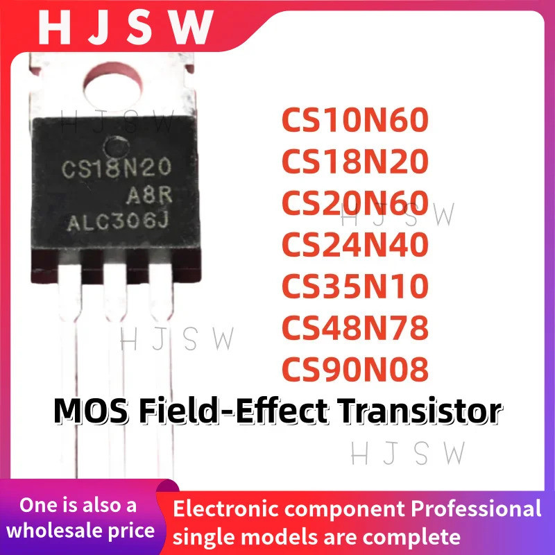 5PCS CS10N60 CS18N20 CS20N60 CS24N40 CS35N10 CS48N78 CS90N08 CS18N20A8R TO-220 MOS Field-Effect ทราน