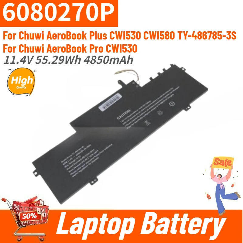 6080270P แบตเตอรี่แล็ปท็อป 11.4V 55.29Wh 4850mAh สําหรับ Chuwi AeroBook Plus CWI530 CWI580 TY-486785