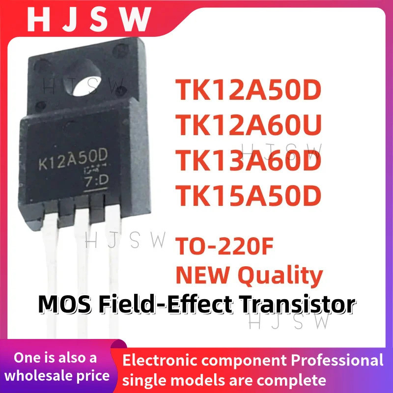 5PCS TK12A50D TK12A60U TK13A60D TK15A50D K12A50D K12A60U K13A60D K15A50D TO-220F MOS Field-Effect ทร