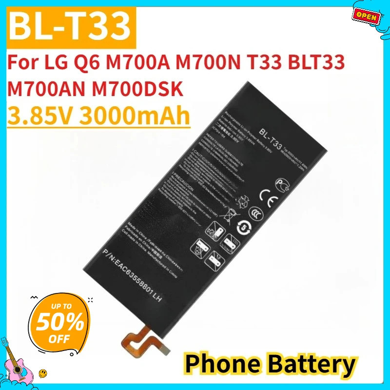 ใหม่เปลี่ยนแบตเตอรี่โทรศัพท์มือถือ BL-T33 3.85V 3000mAh สําหรับ LG Q6 M700A M700N T33 BLT33 M700AN M