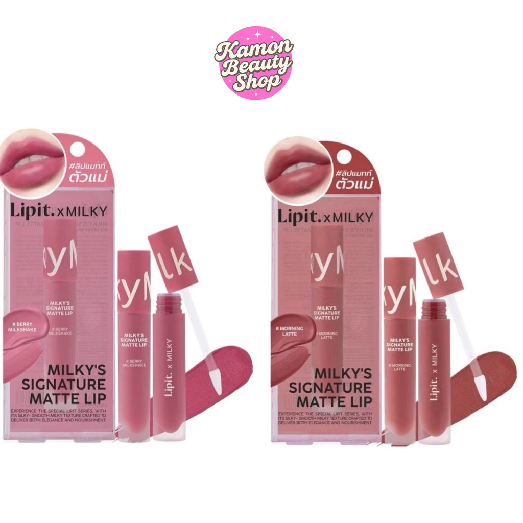 Lip It X.Milky Signature Matte 2.8g ลิปอิท มิลค์กี้ซิกเนเจอร์แมทท์ลิป ลิปแมทท์ตัวแม่