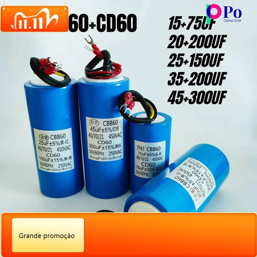 WJ Cbb60+cd60 ตัวเก็บประจุ 15+75UF 20+200UF 25+150UF 35+200UF 45+300UF 450VAC/250VAC Start+ตัวเก็บปร